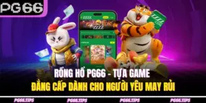 Rồng Hổ PG66